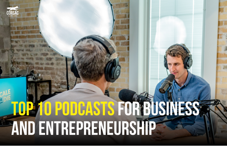 Top 10 podcasts for business and entrepreneurship